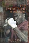 FOR EVERYTHING A REASON - PAPERBACK