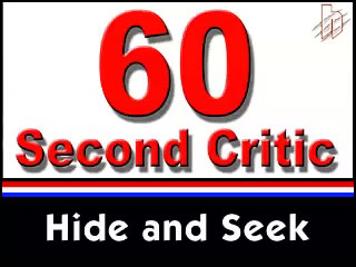 Hide and Seek 60 Second Review