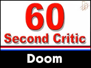 Doom 60 Second Review